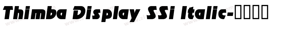 Thimba Display SSi Italic字体转换